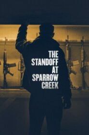 صورة ملصق مشاهدة فيلم The Standoff at Sparrow Creek 2019 مترجم كامل