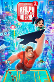 صورة ملصق مشاهدة فيلم Ralph Breaks the Internet 2018 مترجم