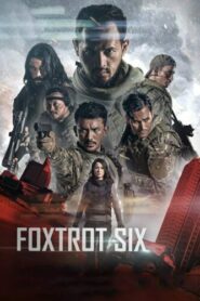 صورة ملصق Foxtrot Six