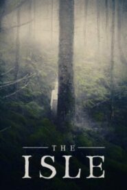 صورة ملصق مشاهدة فيلم The Isle 2019 مترجم