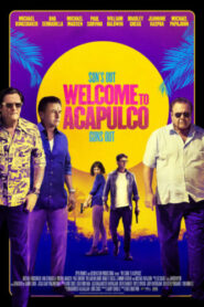 صورة ملصق مشاهدة فيلم Welcome to Acapulco 2019 مترجم