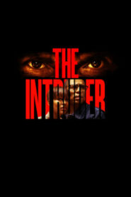 صورة ملصق مشاهدة فيلم 2019 The Intruder كامل مترجم عربي اون لاين