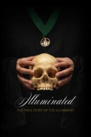 صورة ملصق مشاهدة فيلم 2019 Illuminated: The True Story of the Illuminati كامل مترجم عربي اون لاين