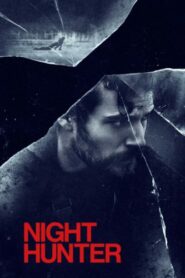 صورة ملصق فيلم 2019 Night Hunter مترجم عربي اون لاين