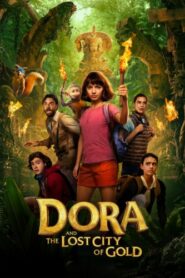 صورة ملصق فيلم Dora and the Lost City of Gold 2019 مترجم اون لاين