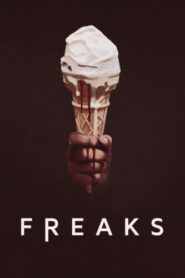 صورة ملصق فيلم freaks 2019 مترجم كامل اون لاين