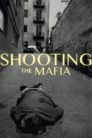 صورة ملصق Shooting the Mafia