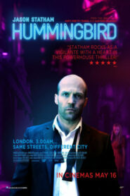 صورة ملصق فيلم Hummingbird 2013 مترجم كامل اون لاين