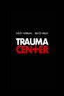 صورة ملصق فيلم Trauma Center مترجم