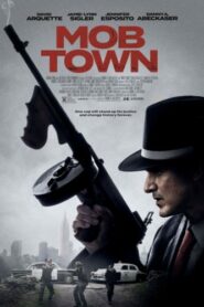 صورة ملصق فيلم Mob Town 2019 مترجم كامل اون لاين