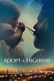 صورة ملصق فيلم Adopt a Highway 2019 مترجم كامل اون لاين