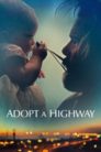 صورة ملصق فيلم Adopt a Highway مترجم