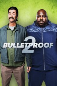 صورة ملصق فيلم Bulletproof 2 2020 مترجم كامل اون لاين