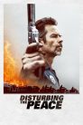 صورة ملصق فيلم Disturbing the Peace مترجم