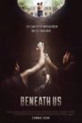 صورة ملصق فيلم Beneath Us مترجم