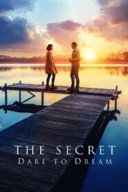 صورة ملصق فيلم The Secret: Dare to Dream 2020 مترجم كامل اون لاين