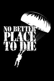 صورة ملصق فيلم No Better Place to Die 2020 مترجم اون لاين