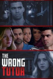 صورة ملصق فيلم The Wrong Tutor 2019 مترجم بجودة عالية بلوراي اون لاين