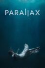 صورة ملصق فيلم Parallax مترجم