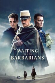 صورة ملصق فيلم Waiting for the Barbarians 2020 مترجم كامل اون لاين