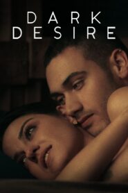 صورة مسلسل Dark Desire 2020 مترجم كامل اون لاين الموسم 1