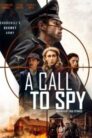 صورة ملصق A Call to Spy