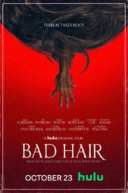 صورة ملصق فيلم Bad Hair 2020 مترجم كامل اون لاين