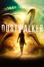 صورة ملصق فيلم The Dustwalker 2020 مترجم كامل اون لاين