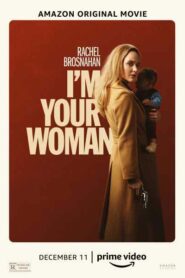 صورة ملصق فيلم I’m Your Woman 2020 مترجم كامل اون لاين