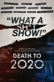 صورة ملصق فيلم Death to 2020 مترجم كامل اون لاين