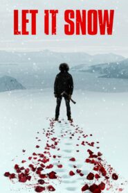 صورة ملصق فيلم Let It Snow 2021 مترجم