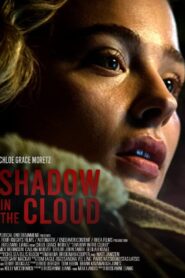 صورة ملصق فيلم Shadow in the Cloud 2020 مترجم اون لاين