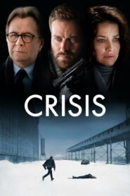 صورة ملصق فيلم Crisis 2021 مترجم اون لاين