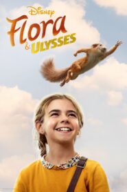 صورة ملصق فيلم Flora & Ulysses 2021 مترجم اون لاين