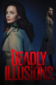 صورة ملصق فيلم Deadly Illusions 2021 مترجم اون لاين