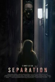 صورة ملصق فيلم Separation 2021 مترجم كامل اون لاين