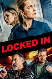 صورة ملصق فيلم Locked In 2021 مترجم كامل اون لاين