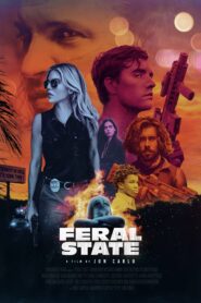 صورة ملصق فيلم Feral State 2021 مترجم كامل اون لاين