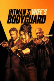 صورة ملصق فيلم Hitman’s Wife’s Bodyguard 2021 مترجم اون لاين