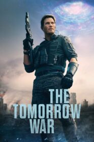 صورة ملصق فيلم The Tomorrow War 2021 مترجم اون لاين