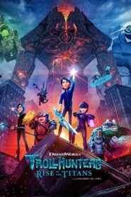 صورة ملصق فيلم Trollhunters: Rise of the Titans 2021 مترجم اون لاين