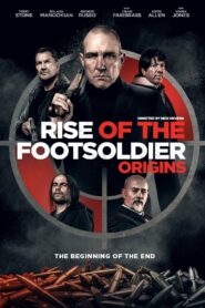 صورة ملصق فيلم Rise of the Footsoldier: Origins 2021 مترجم