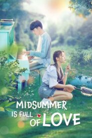 صورة مسلسل Midsummer Is Full of Love الموسم الاول