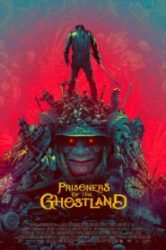 صورة ملصق فيلم Prisoners of the Ghostland 2021 مترجم كامل اون لاين