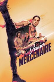 صورة ملصق فيلم Le Dernier Mercenaire مترجم