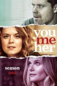 صورة مسلسل You Me Her الموسم الاول