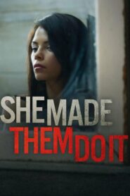 صورة ملصق مشاهدة فيلم She Made Them Do It 2012 مترجم اون لاين