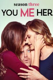 صورة مسلسل You Me Her الموسم الثالث