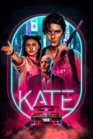 صورة ملصق مشاهدة فيلم Kate 2021 مترجم اون لاين