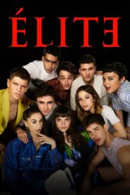 صورة ملصق جميع حلقات مسلسل Elite مترجمة اونلاين